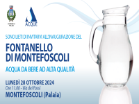 IINAUGURAZIONE NUOVO FONTANELLO DI ACQUA AD ALTA QUALITÀ A MONTEFOSCOLI